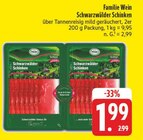 Schwarzwälder Schinken Angebote von Familie Wein bei EDEKA Bautzen für 1,99 €