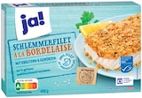 SchlemmerFilet Bordelaise Angebote von ja! bei REWE Eberswalde für 2,69 €