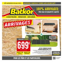 Prospectus Batkor à Paris, "100% ARRIVAGES : PRIX BAS EN QUANTITÉ LIMITÉE", 8 pages, 08/05/2024 - 22/05/2024
