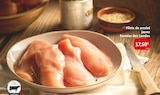 Promo Filets de poulet jaune Fermier des Landes à 17,50 € dans le catalogue Colruyt à Rehainviller