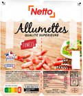 ALLUMETTES FUMÉES - NETTO - Netto ALLUMETTES FUMÉES - NETTO à 1,56 € dans le catalogue Netto