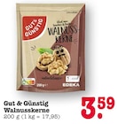 Aktuelles Walnusskerne Angebot bei E center in Mannheim ab 3,59 €