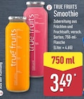 Smoothie von TRUE FRUITS für 3,49 € bei ALDI Nord im Angebot Smoothie von TRUE FRUITS im aktuellen ALDI Nord Prospekt