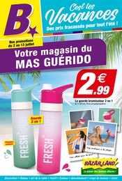 Catalogue Bazar & Déstockage Bazarland en cours à Cabestany et alentours, "C'est les Vacances : Des prix fracassés pour tout l'été !", 12 pages, 02/07/2025 - 13/07/2025