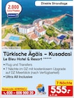 Türkische Ägäis – Kusadasi Angebote von Le Bleu Hotel & Resort bei Netto Marken-Discount Fürth für 555,00 €