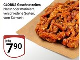 GLOBUS - Geschnetzeltes Natur Angebot im Prospekt Geschnetzeltes Natur bei GLOBUS im Prospekt "" für 7,90 €