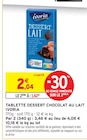 Tablette Dessert Chocolat au Lait - IVORIA en promo chez Intermarché Niort à 1,42 €