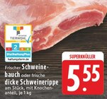 Schweinebauch oder Schweinerippe Angebote von Initiative Tierwohl bei EDEKA Dülmen für 5,55 €