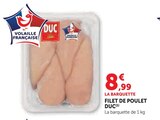 Filet de Poulet - DUC en promo chez Super U Orléans à 8,99 €