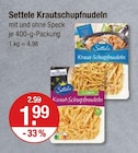 Krautschupfnudeln im V-Markt Prospekt Krautschupfnudeln von Settele im aktuellen V-Markt Prospekt für 1,99 €