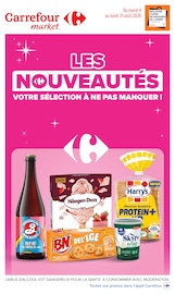 Catalogue Supermarchés Carrefour Market en cours à Saint-Pierre-du-Mont et alentours, "LES NOUVEAUTÉS", 13 pages, 04/08/2026 - 31/08/2026