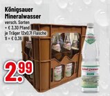 Mineralwasser im Trinkgut Prospekt Mineralwasser von Königsauer im aktuellen Trinkgut Prospekt für 2,99 €