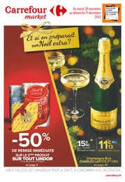 Catalogue Supermarchés de Carrefour Market Prospectus Carrefour Market, "Et si on préparait un Noël extra ?", 72 pages, 29/11/2022 - 11/12/2022
