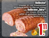 Aktuelles Rollbraten Schweizer Art Angebot bei EDEKA in Regensburg ab 1,11 €