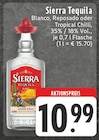 Tequila im Angebot bei EDEKA in Lingen Tequila Angebote von Sierra bei EDEKA Lingen für 10,99 €
