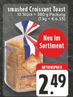 Croissant Toast im Angebot bei EDEKA in Meerbusch Croissant Toast Angebote von smashed bei EDEKA Meerbusch für 2,49 €
