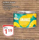 Ananas im Angebot bei GLOBUS in Wiesbaden Ananas Angebote von GLOBUS bei GLOBUS Wiesbaden für 1,19 €
