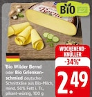 Bio Wilder Bernd oder Bio Grienkenschmied bei EDEKA im Grafenau Prospekt für 2,49 €