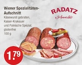 Wiener Spezialitäten-Aufschnitt im V-Markt Prospekt Wiener Spezialitäten-Aufschnitt von Radatz im aktuellen V-Markt Prospekt für 1,79 €