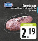 Sauerbraten Angebote von Esser bei EDEKA Erkelenz für 2,19 €