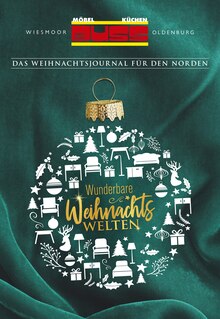 Möbel Buss Prospekt für Wiesmoor mit 33 Seiten Möbel Buss Prospekt für Wiesmoor: Wunderbare Weihnachtswelten!, 33 Seiten, 30.10.2021 - 24.12.2021