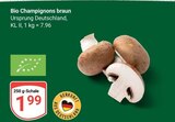 Bio Champignons braun Angebote bei GLOBUS Erlangen für 1,99 €