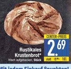 Rustikales Krustenbrot von  im aktuellen EDEKA Prospekt für 2,69 €