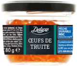 Œufs de truite msc - DELUXE en promo chez Lidl Montreuil à 4,19 €