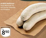 Weißwurst bei GLOBUS im Spiesen-Elversberg Prospekt für 8,90 €