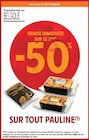 Intermarché Contact Les Attaques - Promo -50% de remise immédiate sur le 2ème sur tout Pauline Promo -50% de remise immédiate sur le 2ème sur tout Pauline à dans le catalogue Intermarché Contact à Les Attaques