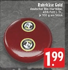 Aktuelles Ruhrkäse Gold Angebot bei EDEKA in Wuppertal ab 1,99 €
