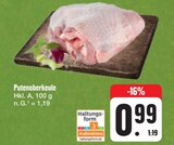 Aktuelles Putenoberkeule Angebot bei E center in Fürth ab 0,99 €