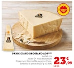 Parmigiano Reggiano AOP en promo chez Super U Parmigiano Reggiano AOP dans le catalogue Super U