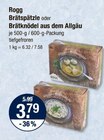 Brätspätzle oder Brätknödel aus dem Allgäu von Rogg im aktuellen V-Markt Prospekt für 3,79 €