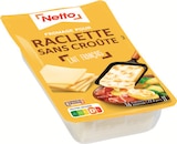 Fromage pour raclette sans croûte à Netto dans Saint-André-le-Puy
