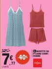 Nuisette Femme ou pyjama court femme - Tissaia - E.Leclerc à Lens Nuisette Femme ou pyjama court femme - Tissaia en promo chez E.Leclerc Lens à 7,77 €