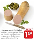 Leberwurst mit Kalbfleisch bei EDEKA im Bad Säckingen Prospekt für 1,49 €