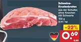 Schweine-Krustenbraten im Angebot bei Netto Marken-Discount in Weiden Schweine-Krustenbraten Angebote bei Netto Marken-Discount Weiden für 0,69 €