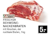 Aktuelles Frischer Schweine-Nackenbraten Angebot bei EDEKA in Bottrop ab 5,00 €