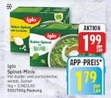 Spinat-Minis von Iglo für 1,79 € bei EDEKA im Angebot Spinat-Minis von Iglo im aktuellen EDEKA Prospekt