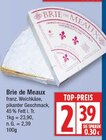 Brie de Meaux von Brie de Meaux für 2,39 € bei EDEKA im Angebot Brie de Meaux von Brie de Meaux im aktuellen EDEKA Prospekt