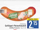 E center Wasserburg - Geflügel-Fleischwurst Angebot im Prospekt Geflügel-Fleischwurst bei E center im Wasserburg Prospekt für 2,15 €
