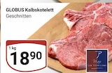 Aktuelle Rindfleisch Angebote bei GLOBUS in Halle (Saale) Aktuelles Kalbskotelett Angebot bei GLOBUS in Halle (Saale) ab 18,90 €