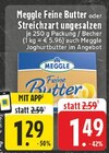 Feine Butter Angebote von Meggle bei EDEKA Mettmann für 1,29 €