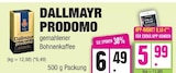 Aktuelle Dallmayr Angebote bei EDEKA in Hamburg Aktuelles Prodomo Angebot bei EDEKA in Hamburg ab 5,99 €