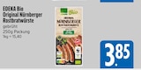 Original Nürnberger Rostbratwürste im Angebot bei EDEKA in Regensburg Original Nürnberger Rostbratwürste Angebote von EDEKA Bio bei EDEKA Regensburg für 3,85 €