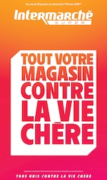 Prospectus Intermarché à Baratier, "TOUT VOTRE MAGASIN CONTRE LA VIE CHÈRE", 28 pages, 28/01/2025 - 09/02/2025