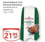 Polnische Gänsebrust im Angebot bei GLOBUS in Erlangen Polnische Gänsebrust Angebote von Cedrob Krakauer Land bei GLOBUS Erlangen für 21,99 €