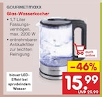 Glas-Wasserkocher im Angebot bei Netto Marken-Discount in Weimar Glas-Wasserkocher Angebote von GOURMETmaxx bei Netto Marken-Discount Weimar für 15,99 €