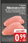 Frisches Hähnchenbrustfilet bei EDEKA im Prospekt "" für 0,99 €